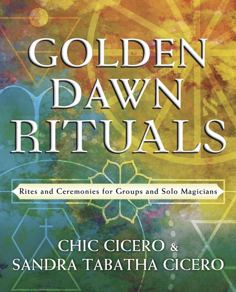 Golden Dawn Rituals book on ceremonial magic and Golden Dawn practices