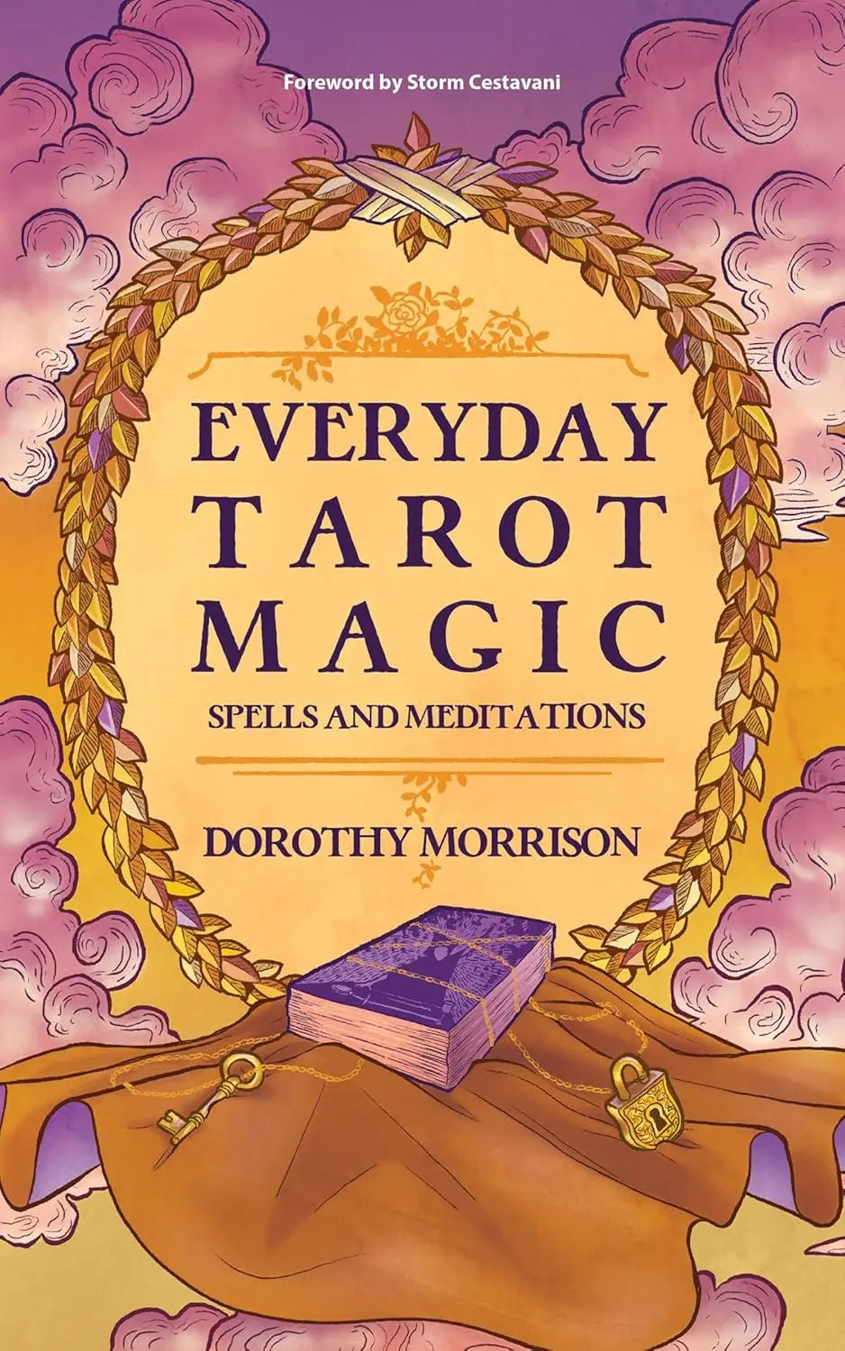Everyday Tarot Magic: Spells and Meditations - Oneness emporium