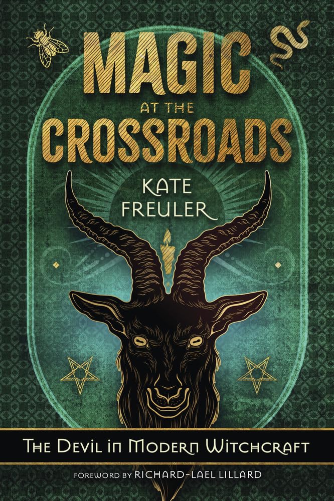 Magic at the Crossroads: The Devil in Modern Witchcraft