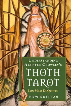 UNDERSTANDING ALEISTER CROWLEY'S THOTH TAROT New Edition - Oneness emporium