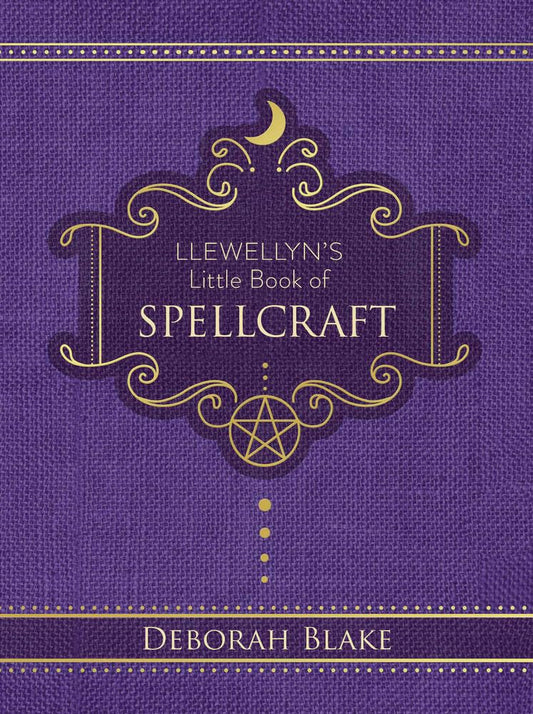 Llewellyn's Little Book of Spellcraft (Llewellyn's Little Books) - Deborah Blake