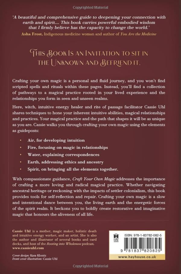 Craft Your Own Magic: Reawaken Your Intuition, Understand Magical Correspondences, and Create a Meaningful Personal Practice