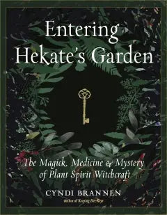 ENTERING HEKATE'S GARDEN - Oneness emporium
