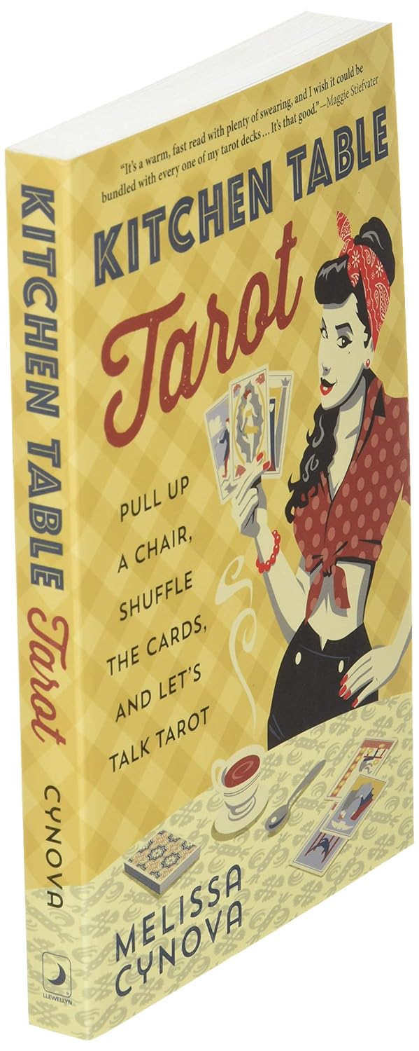Kitchen Table Tarot: Pull Up a Chair, Shuffle the Cards, and Let's Talk Tarot - Oneness emporium