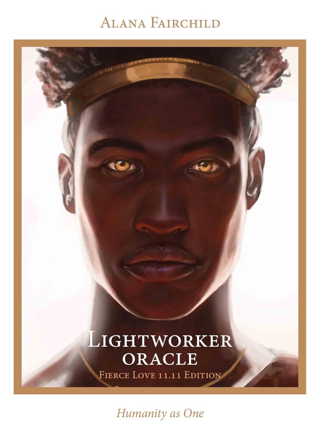 Lightworker Oracle - Fierce Love 11.11 Edition: Humanity as One - 44 cards & 240pp guidebook