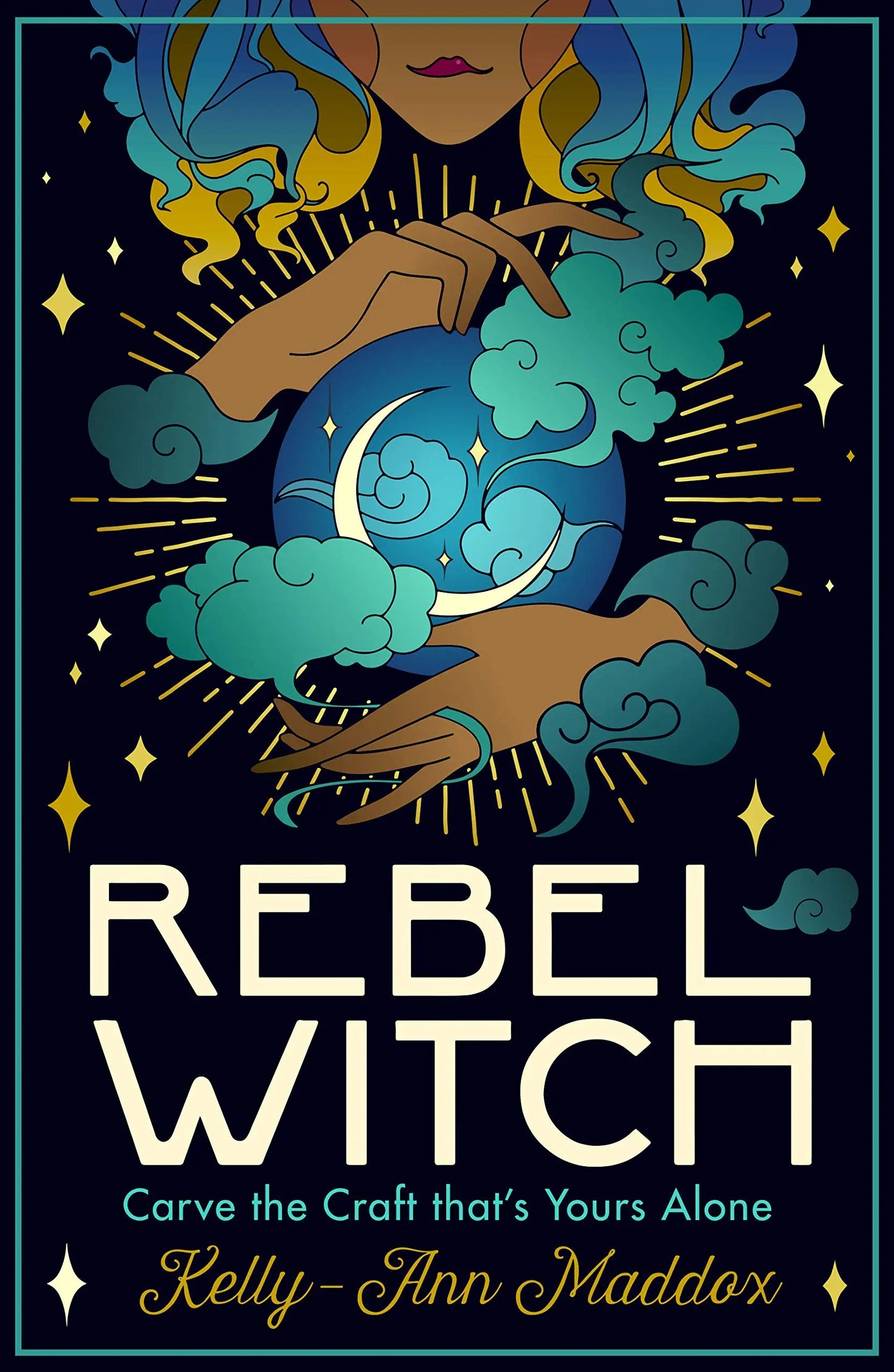 Rebel Witch: Carve the Craft that's Yours Alone - Oneness emporium