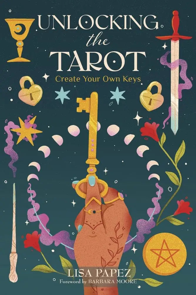 Unlocking the Tarot: Create Your Own Keys - Oneness emporium