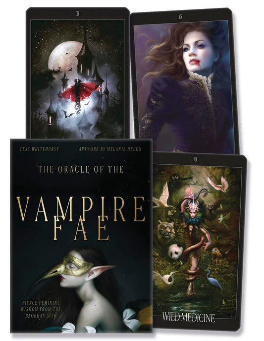 ORACLE OF THE VAMPIRE FAE Fierce Feminine Wisdom for the Baobhan Sith
