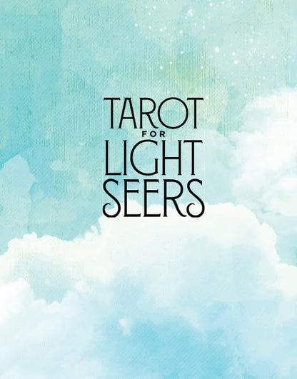 Tarot for Light Seers hardcover book by Chris-Anne featuring expanded tarot symbolism, card meanings and Light Seer's Tarot artwork.