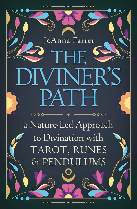Book cover of 'The Diviner's Path' by Joanna Farrer with decorative elements on a dark background.
