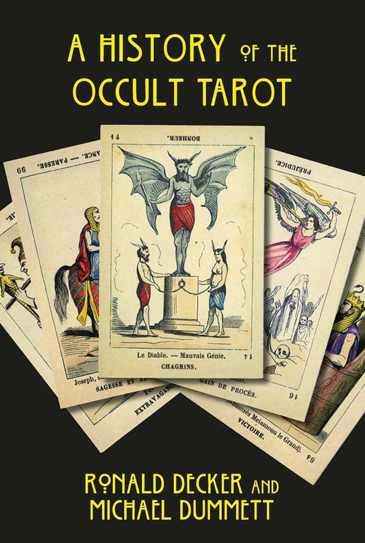 A History of the Occult Tarot