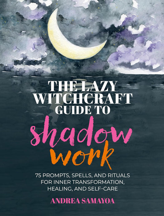 Lazy Witch’s Guide to Shadow Work book for beginners and gentle self-discovery.