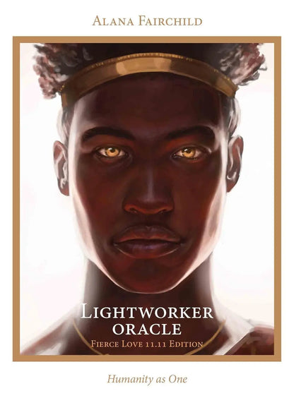 Lightworker Oracle - Fierce Love 11.11 Edition: Humanity as One - 44 cards & 240pp guidebook - Oneness emporium