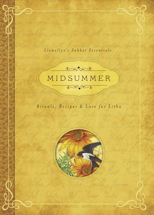 Midsummer: Rituals, Recipes and Lore for Litha (Llewellyn's Sabbat Essentials): 3