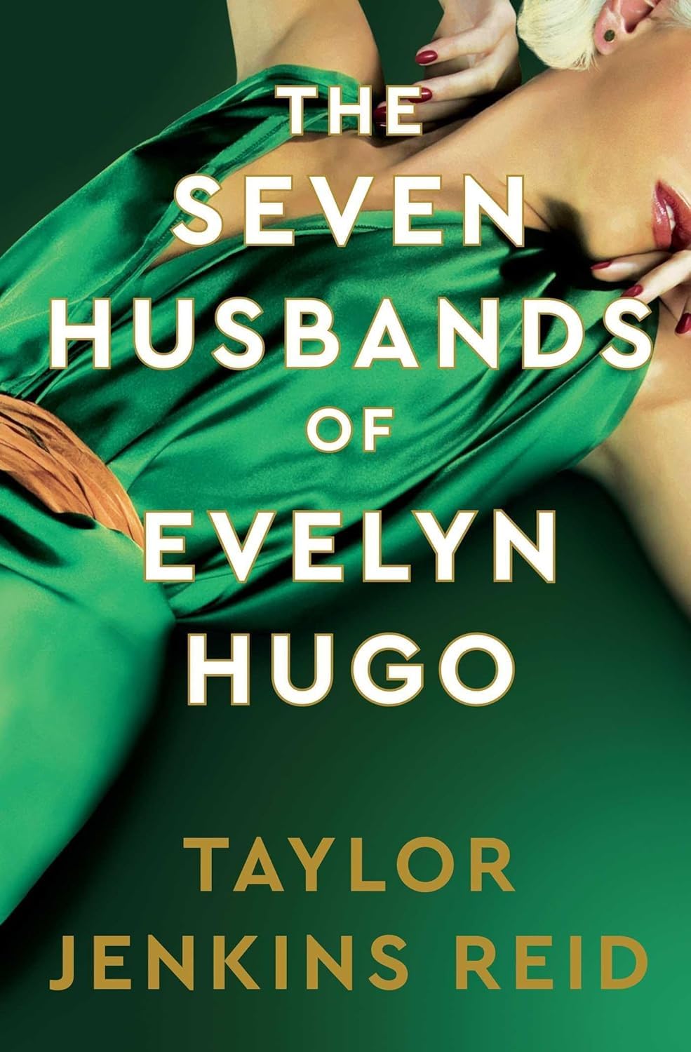 The Seven Husbands of Evelyn Hugo: Deluxe edition Hardback: The Sunday Times Bestseller