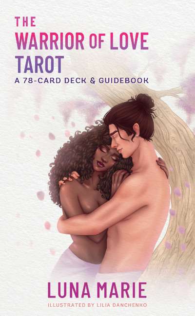 Book cover of 'The Warrior of Love Tarot' featuring two people embracing with a soft, light background.